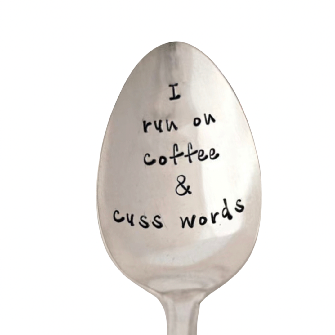 I Run On Coffee & Cuss Words Tea Spoon