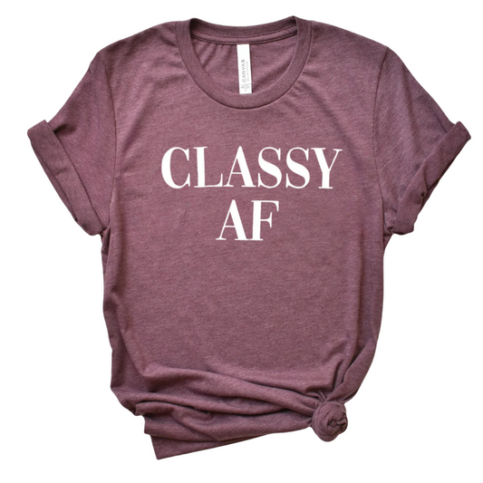 Classy AF